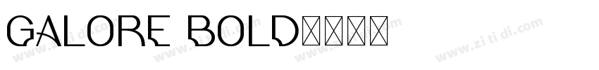 Galore Bold字体转换